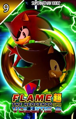 Flame the Hedgehog Super - Volume IX