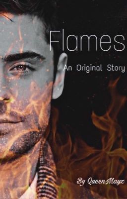 FLAMES (An Original Story)