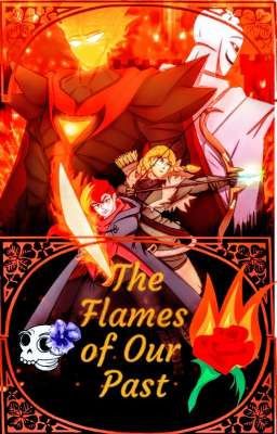 Flames of Our Past