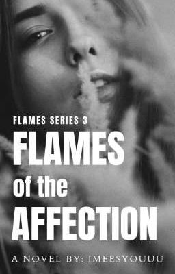 Flames of the Affection (Flames Series #3)