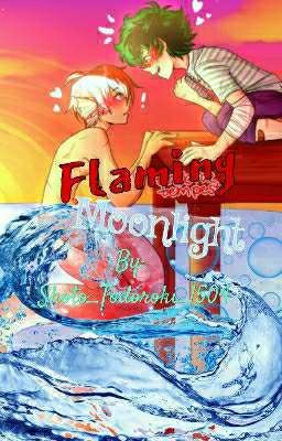 Flaming Moonlight TodoDeku AU