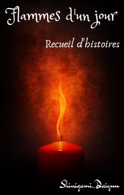 Flammes d'un jour