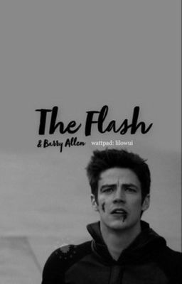 flashed || Barry allen x y/n lovestory