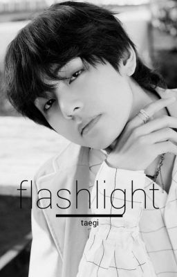 Flashlight | Taegi