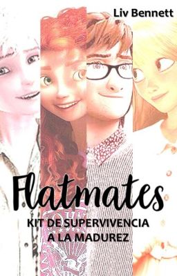 FLATMATES. Kit de supervivencia a la madurez [The Big Four]