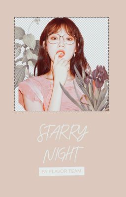 Flavor Team - 《 • Starry Night •》