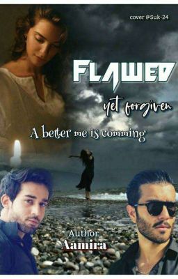 Flawed yet forgiven (General Fiction)