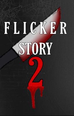 Flicker 2 (Good vs Evil) 