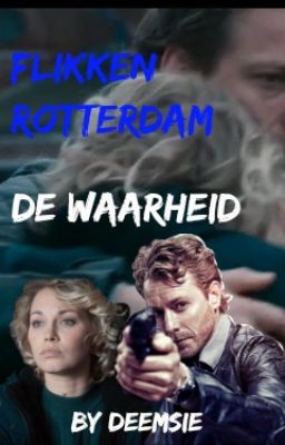 Flikken Rotterdam: De waarheid