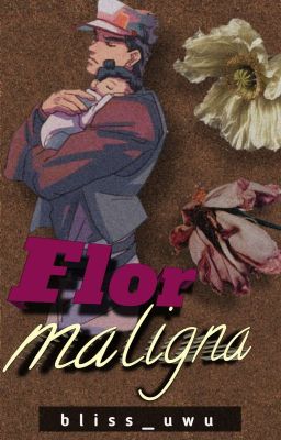 Flor Maligna