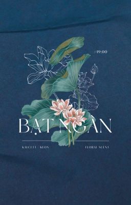 [ Floral Scent ༒ 19 : 00 ] Bạt Ngàn