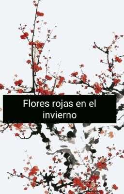 Flores rojas en el invierno.