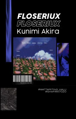 Floseriux | Kunimi Akira