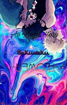 /-FLOWER-\ My Hero Academia - Bakudeku/Katsudeku Angst Story