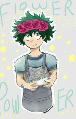 ♧Flower Power♧ /BakuDeku/