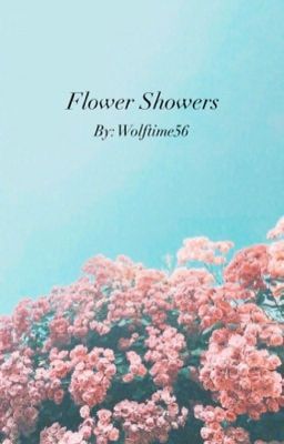 🌺 Flower Showers 🌺