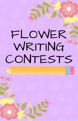 Flower Writing Contests [CLOSED]