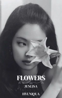 flowers | JenLisa