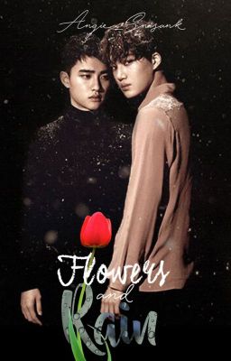 Flowers & Rain / KaiSoo - KaDi