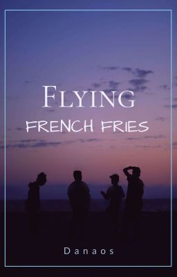 Flying French Fries | ✔