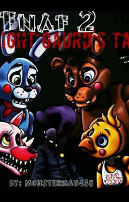 FNAF 2 : A Night Guard's Tale