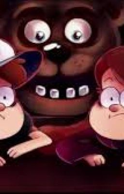 Fnaf and Gravity Falls