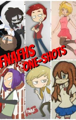 FNAF High School One-Shots