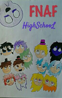 FNaF Highschool!