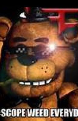 Fnaf On Crack: The weedness