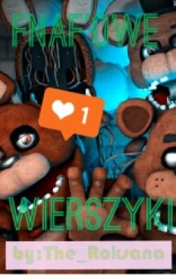 Fnaf'owe Wierszyki