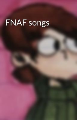 FNAF songs