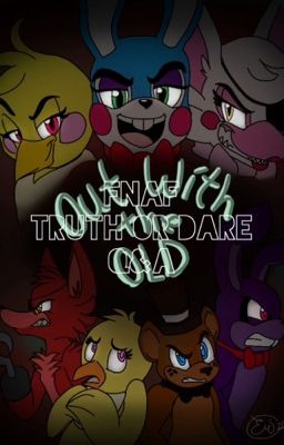 FNAF Truth or Dare Book!