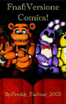 Fnaf:Versione comica