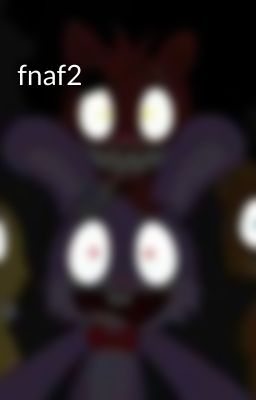 fnaf2