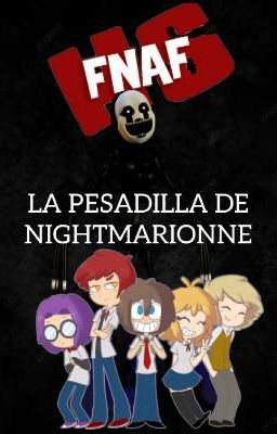 fnafhs:la pesadilla de nightmarionne