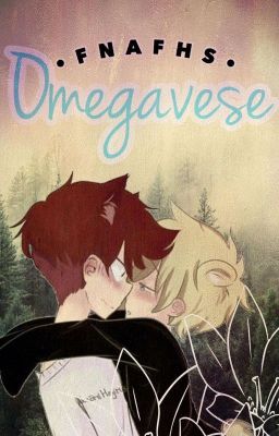 Fnafhs Omegaverse [Actualizaciones Lentas]