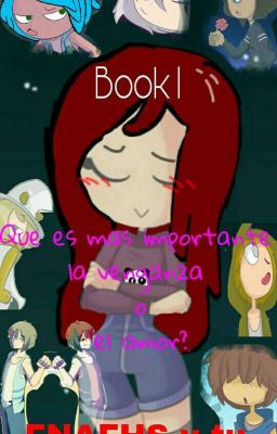 fnafhs y tu [Book #1] [Terminada]