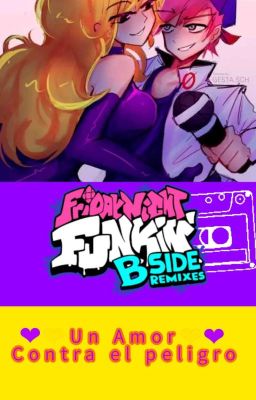 FNF B-Side BFxGF Love:💜💛 Un amor contra el peligro 💛💜