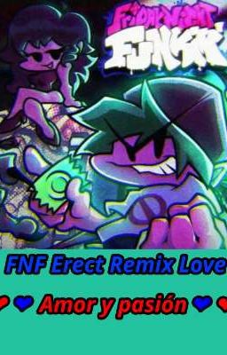 FNF Erect Remix Love BFxGF:Amor y Pasión 