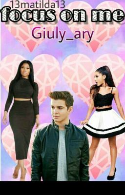 focus on me~jackana_jariana~wattys 2017