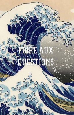 Foire aux questions