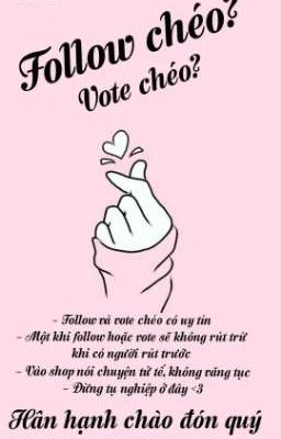 Follow chéo shop (vote cũng được)