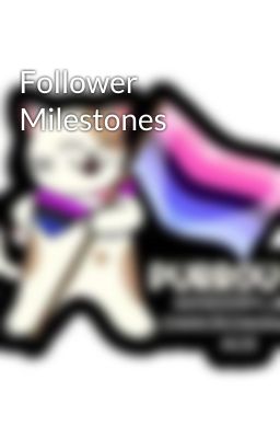 Follower Milestones