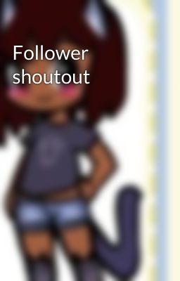 Follower shoutout