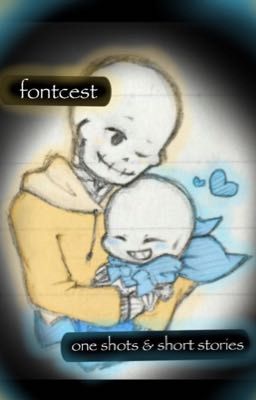 (Fontcest) Oneshots and short stories