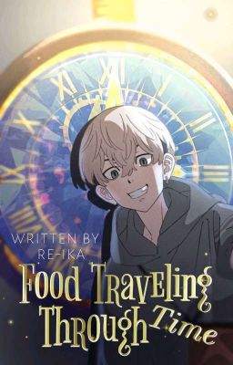 Food Travelling Through Time! || Tokyo Revengers