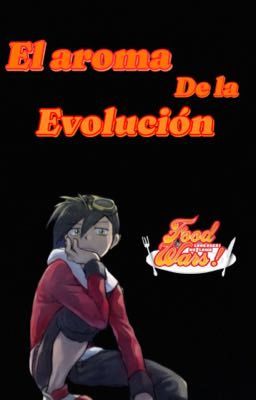 Food Wars:El aroma de la evolución