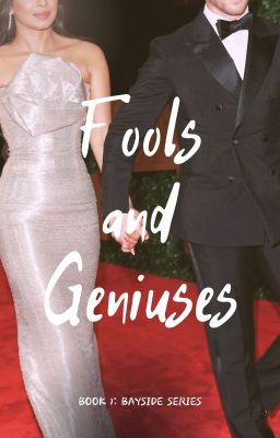 FOOLS AND GENIUSES