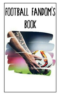 Football Fandom's book//❤