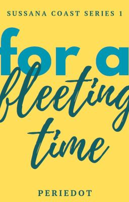 For a Fleeting Time (Sussana Coast #1)